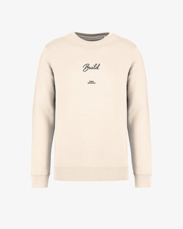 Build. - Heritage Classic Sweatshirt