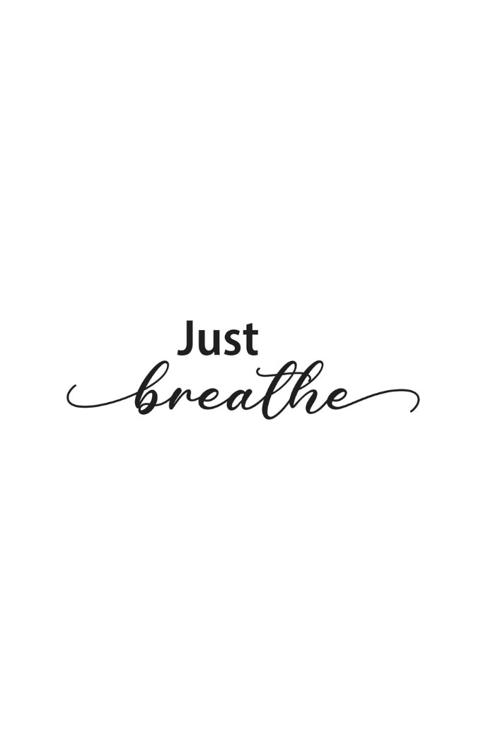 Just Breathe