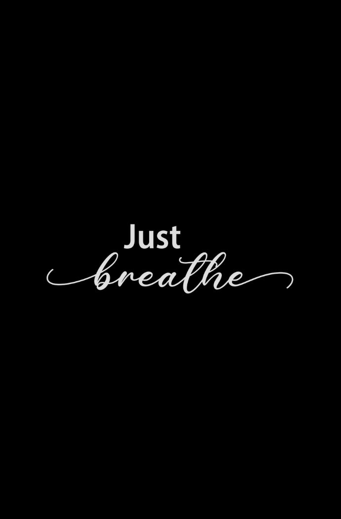 Just Breathe